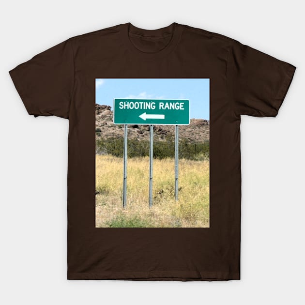 Turn Left to Shooting Range T-Shirt by Christine aka stine1